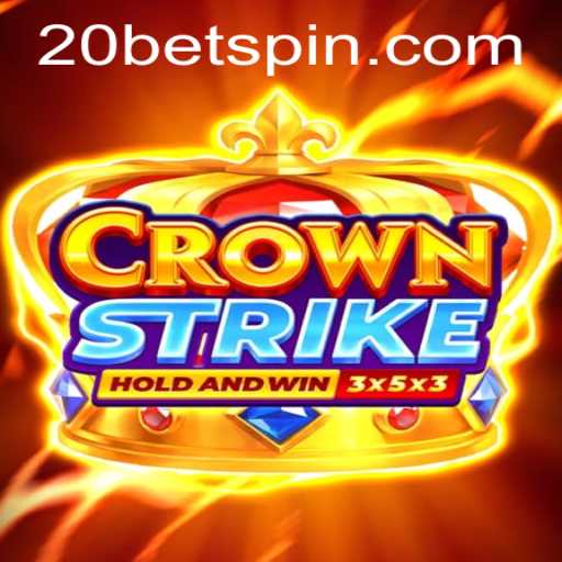 CrownStrike and 20Bet: A Comprehensive Guide to the Latest Gaming Sensation