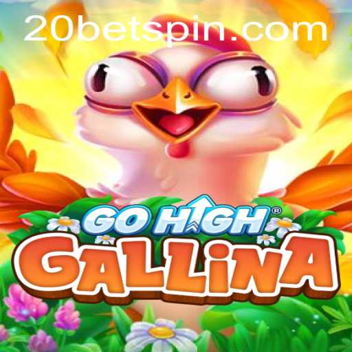 Exploring the Game of GoHighGallina and the Link to 20bet
